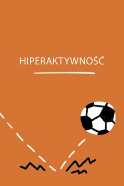 Galeria - zdjęcie nr. 5 - ADHD Co robić (a czego nie) Błyskawiczny przewodnik dla nauczyciela. Szkoła podstawowa
