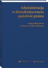 Administracja w demokratycznym państwie prawa -  Matan Andrzej