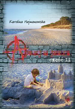 Adres w sercu Część 2 - Karolina Hejmanowska