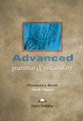 Advanced Grammar & Vocabulary SB - Mark Skipper