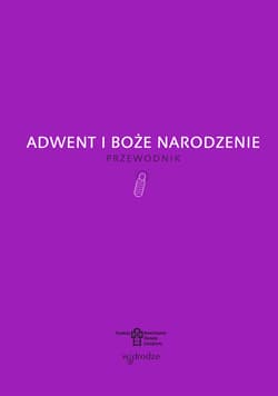 Adwent i Boże Narodzenie. Przewodnik - ebook - Autor zbiorowy