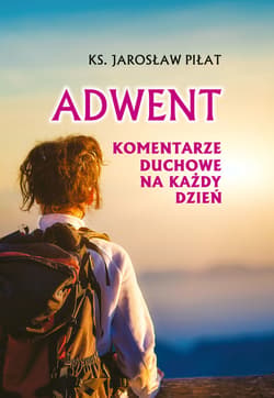 Adwent. Komentarze duchowe na każdy dzień - ebook - Ks. Jarosław Piłat