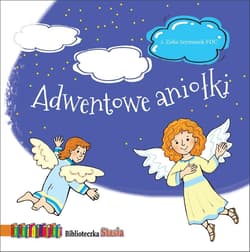 Adwentowe aniołki - Zofia Szymanek, Jacek Socha