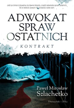 Adwokat spraw ostatnich - ebook - Paweł Mirosław Szlachetko