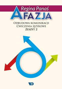 Afazja Obudowa Komunikacji Zeszyt 2 Wyd. 2 - Panaś Regina