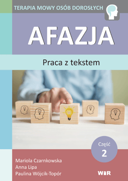 Afazja praca z tekstem część 2 - Anna Lipa
