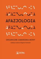 Afazjologia. Organiczne zaburzenia mowy - Tarkowski Zbigniew