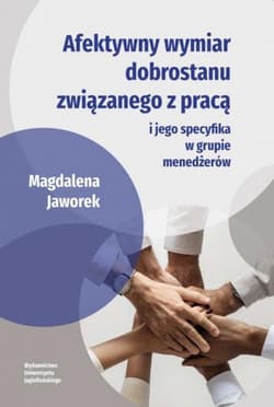 Afektywny wymiar dobrostanu związanego z pracą i jego specyfika w grupie menedżerów