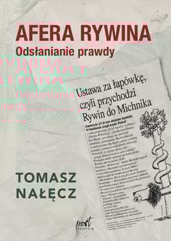 Afera Rywina Odsłanianie prawdy - Nałęcz Tomasz