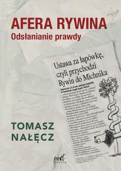 Afera Rywina Odsłanianie prawdy - Nałęcz Tomasz