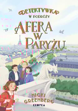 Afera w Paryżu. Detektywka w Podróży. Tom 3 - Nicki Greenberg