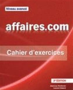 Affaires.com 2ed ćwiczenia z kluczem niveau avance - Praca zbiorowa