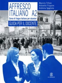 Affresco italiano A2 przewodnik metodyczny - Praca zbiorowa