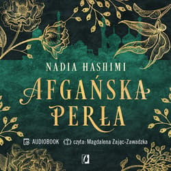 Afgańska perła - audiobook - Nadia Hashimi