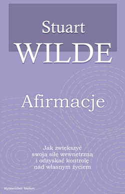 Afirmacje - Stuart Wilde