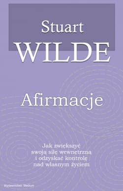 Afirmacje - Stuart Wilde