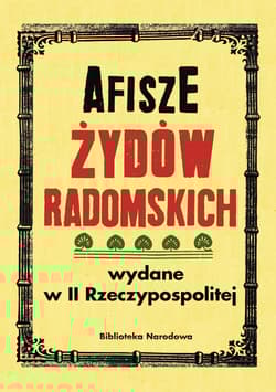 Afisze Żydów radomskich wydane w II Rzeczypospolitej w zbiorach Biblioteki Narodowej