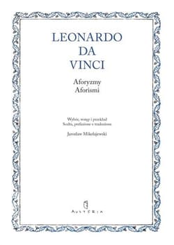 Aforyzmy. Aforismi - Da Vinci Leonardo