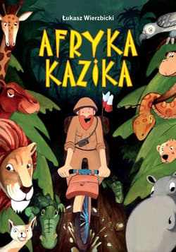 Afryka Kazika wyd. 2026 - Łukasz Wierzbicki