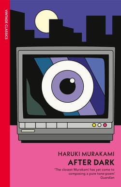 After Dark - Haruki Murakami