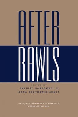 After Rawls -  Dańkowski Dariusz SJ, Anna Krzynówek-Arndt