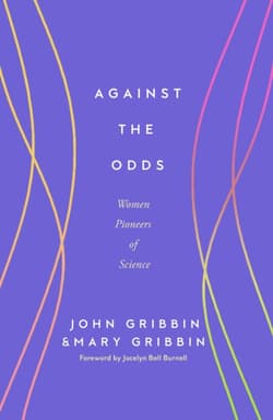 Against the Odds - John Gribbin, Mary Gribbin
