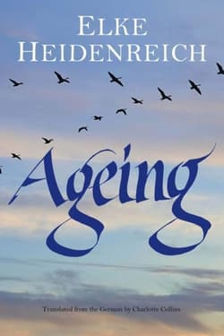 Ageing - Elke Heidenreich