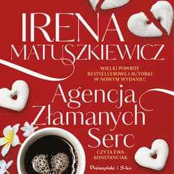 Agencja Złamanych Serc - audiobook - Irena Matuszkiewicz