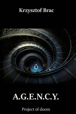 AGENCY Project of doom - Krzysztof Brac