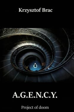 AGENCY Project of doom - Krzysztof Brac
