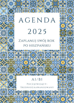 AGENDA 2025 - Zaplanuj swój rok po hiszpańsku A1-B1