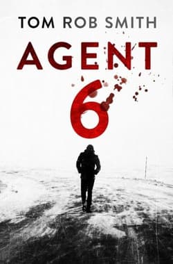 Agent 6 - Tom Rob  Smith