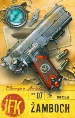 Agent JFK 7. Płonące anioły