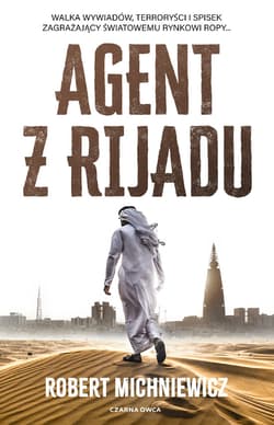 Agent z Rijadu - ebook - Robert Michniewicz
