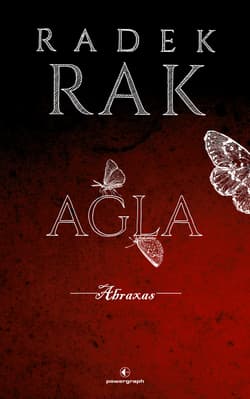 Agla. Abraxas - Radek  Rak