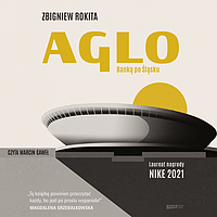 Aglo. Banką po Śląsku - audiobook
