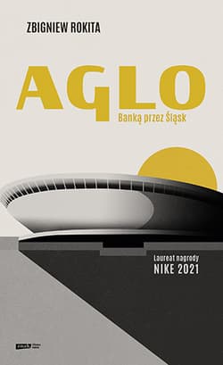 Aglo. Banką przez Śląsk