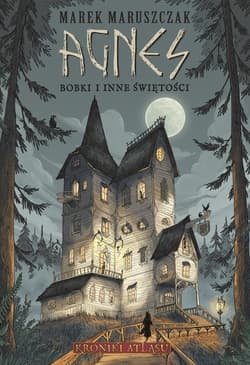 Agnes. Bobki i inne świętości - ebook - Marek Maruszczak