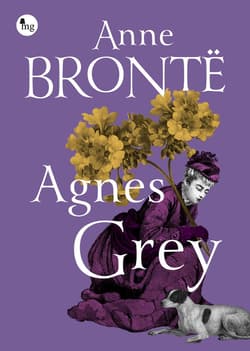 Agnes Grey - Anne Bronte