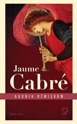 Agonia dźwięków - Jaume  Cabré