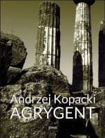Agrygent - Andrzej Kopacki