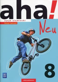 Aha! Neu Język niemiecki 8 Zeszyt ćwiczeń Szkoła podstawowa - Anna Potapowicz, Krzysztof Tkaczyk