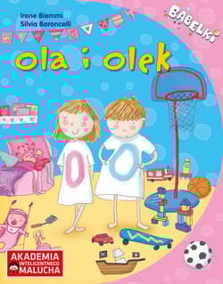 AIM: Bąbelki. Ola I Olek 4-6 lat - Irene Biemmi