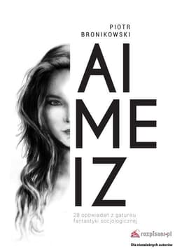 Aimeiz - Piotr Bronikowski