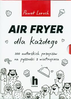 Air Fryer dla każdego Pakiet Air Fryer dla początkujących / AirFryer dla smakoszy Pakiet
