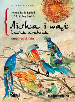 Aisha i wąż. Baśnie arabskie - audiobook