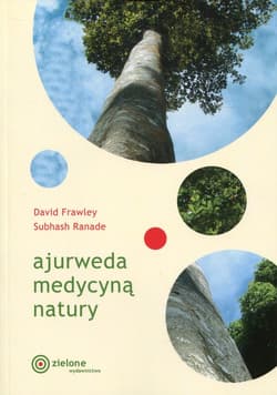 Ajurweda medycyną natury - Ranade Subhash