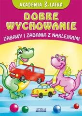 Akademia 3-latka Dobre wychowanie - Pruchnicki Krystian, Joanna Paruszewska