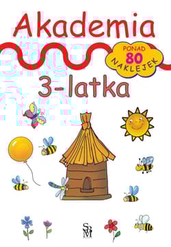 Akademia 3-latka wyd. 2022 - Julia Śniarowska