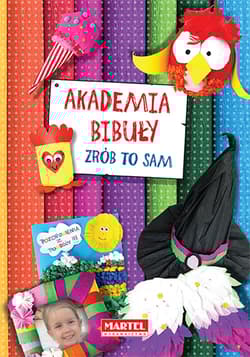 Akademia bibuły Zrób to sam - Opracowanie Zbiorowe